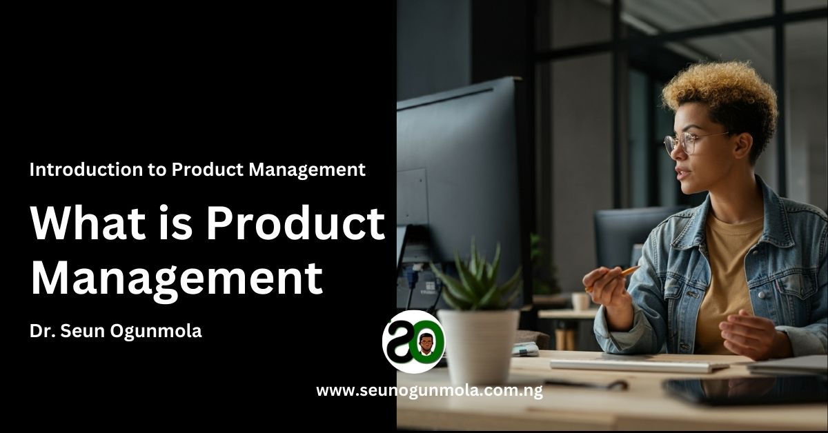 What Is Product Management?